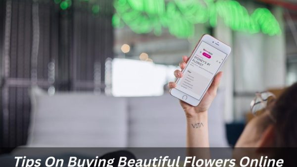 Image presents Tips On Buying Beautiful Flowers Online