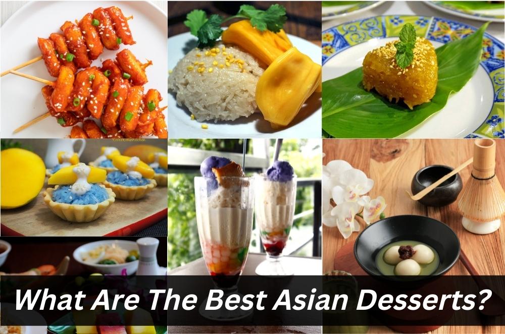 Image presents What Are The Best Asian Desserts?