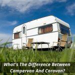 Image presents What's The Difference Between Campervan And Caravan?