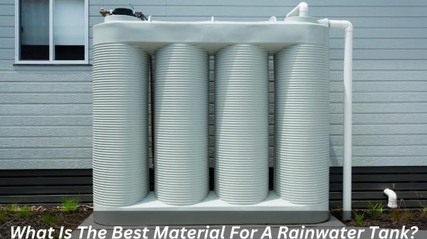 Image presents What Is The Best Material For A Rainwater Tank