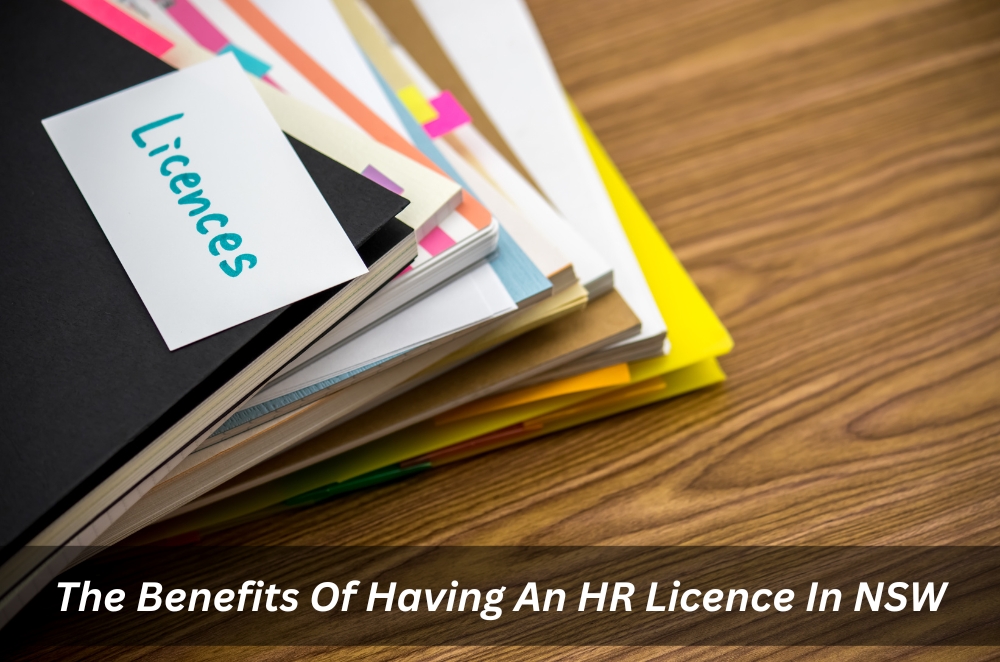 Image presents The Benefits Of Having An HR Licence In NSW