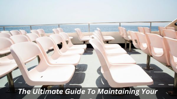 Image presents The Ultimate Guide To Maintaining Your Boat Seats
