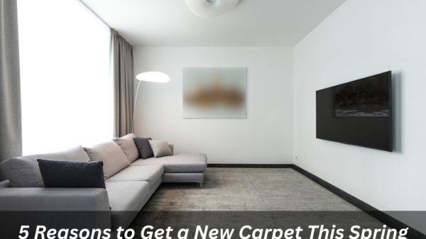 Image presents 5 Reasons To Get A New Carpet This Spring