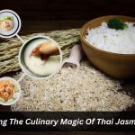 Image presents Unlocking The Culinary Magic Of Thai Jasmine Rice