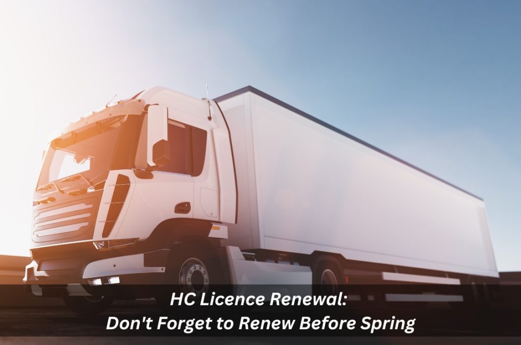 Image presents HC Licence Renewal Don't Forget to Renew Before Spring