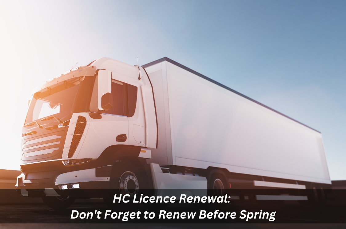 Image presents HC Licence Renewal Don't Forget to Renew Before Spring