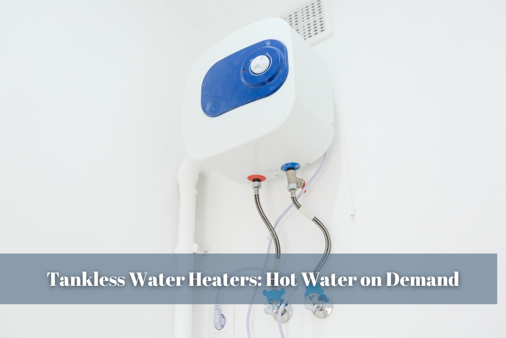 Tankless Water Heaters